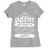 Queens Are Born In June Ladies Fitted T-Shirt
