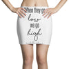 when they go low we go high Mini Skirts
