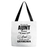 I'm Called Aunt Because I'm Way Too Cool To Be Called Grandma Tote Bags