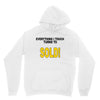 everything i touch turns to sold Unisex Hoodie