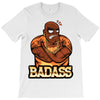 badass T-Shirt
