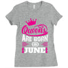 Queens Are Born in June Ladies Fitted T-Shirt