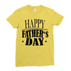 happy father day greeting Ladies Fitted T-Shirt