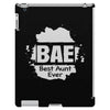 Bae Best Auntie Ever iPad 3 and 4 Case
