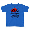 coffee lover Toddler T-shirt