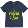 the struggle is real V-Neck Tee