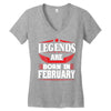 Legends Are Born In February Women's V-Neck T-Shirt
