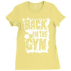 back in the gym Ladies Fitted T-Shirt