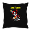 joke fiction Throw Pillow