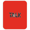 WE TALK Mousepad