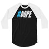 dope 3/4 Sleeve Shirt