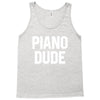 piano dude Tank Top