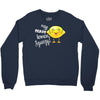 Easy Peasy Lemon Sgueezy Crewneck Sweatshirt