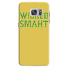wicked smaht funny Samsung Galaxy S7