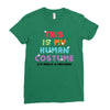 This Is My Human Costume I'm Really A Unicorn Ladies Fitted T-Shirt