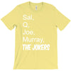 sal q joe &amp; murray T-Shirt