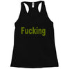 fucking Racerback Tank
