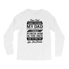 Dear Dad Thanks for Being My Dad Long Sleeve Shirts