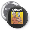 sploosh Pin-back button