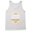 Legends are born in November Tank Top