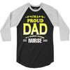 proud dad nurse 3/4 Sleeve Shirt