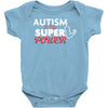 Autism Is My Super Power Baby Bodysuit