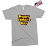 HAPPY FATHER DAY Exclusive T-shirt