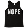 nope (2) Tank Top