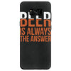 beer is always the answer Samsung Galaxy S8