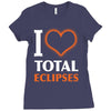 I Heart Total Eclipses Ladies Fitted T-Shirt