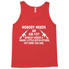 nobody needs an ar 15 Tank Top
