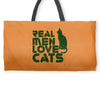 real men love cats, funny quote Weekender Totes