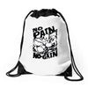 no pain no gain (2) Drawstring Bags