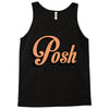 posh bitch Tank Top