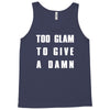 too glam to give a damn Tank Top