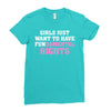 girls just want to have fundamental rights Ladies Fitted T-Shirt