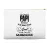 I'm Called Papi Because  I'm Way Too Cool To Be Called Grandfather Accessory Pouches