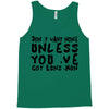 don't want none Tank Top