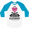 I Am Actually In A Very Commited Relationship 3/4 Sleeve Shirt