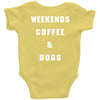 weekends coffe and dogs white back Baby Bodysuit