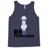 no probllama Tank Top