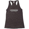 running cheaper than therapy Racerback Tank