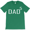 dad of 5 T-Shirt