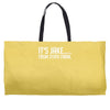 it's jake from state farm funny Weekender Totes