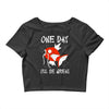one day i'll be great Crop Top