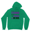we don't know how strong we are until being strong is the only choice Unisex Hoodie
