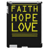 faith, hope and love iPad 3 and 4 Case