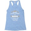 Smart Good Looking Nurse Doesnt Get Better Than This Racerback Tank