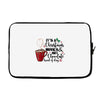 it's a christmas movies and hot chocolate kind of day Laptop sleeve