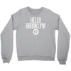 fabolous hello brooklyn Crewneck Sweatshirt